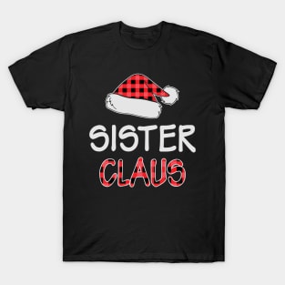 Red Plaid Santa Hat Sister Claus Matching Family Christmas Gift T-Shirt